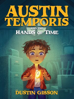 cover image of Austin Temporis and the Hands of Time